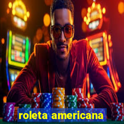 roleta americana